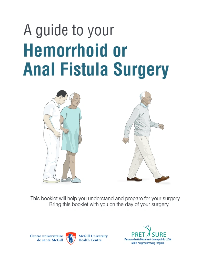 A guide to your hemorrhoid or anal fistula surgery